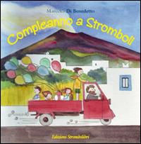 Compleanno a Stromboli - Marcella Di Benedetto - copertina