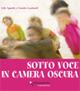 Sottovoce in camera oscura - Lilly Ippoliti,Claudio Lombardi - copertina