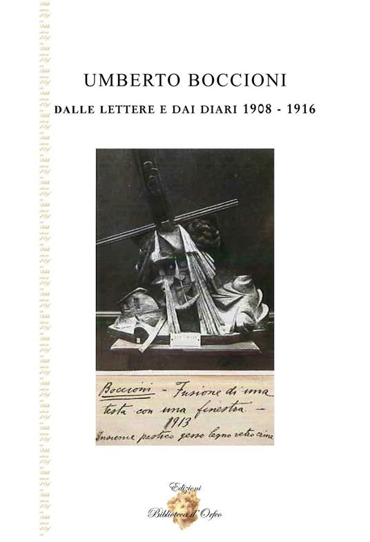 Umberto Boccioni dalle lettere e dai diari 1908-1916 - copertina