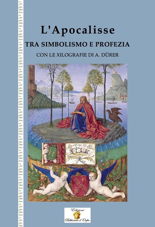 L' apocalisse tra simbolismo e profezia. Nuova ediz. Con Fascicolo - copertina