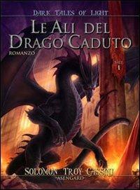 Le ali del drago caduto - Solomon Troy Cassini - 3