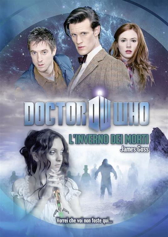 L' inverno dei morti. Doctor Who - James Goss - ebook