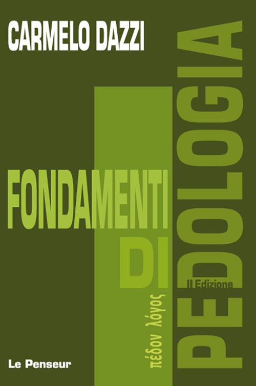 Fondamenti di pedologia - Carmelo Dazzi - copertina