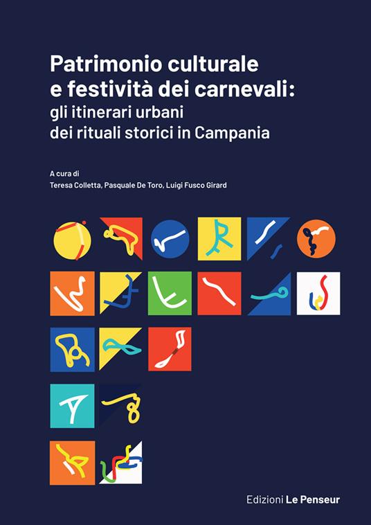 Patrimonio culturale e festività dei carnevali: gli itinerari urbani dei rituali storici in Campania - copertina