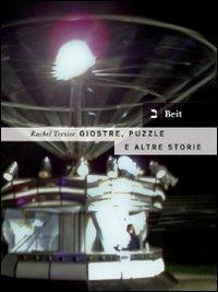 Giostre, puzzle e altre storie - Rachel Trezise - copertina