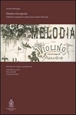 Musica riscoperta. Violinisti a Roma nel secondo Ottocento