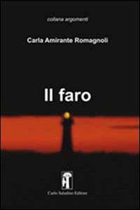 Il faro - Carla Amirante Romagnoli - copertina