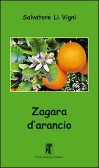 Zagara d'arancio - Salvatore Li Vigni - copertina