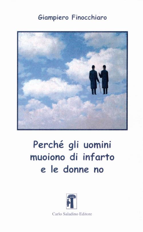 Perchè gli uomini muoiono d'infarto e le donne no - Giampiero Finocchiaro - copertina