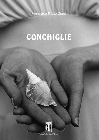 Conchiglie. Ediz. multilingue - Francesco P. Oddo - copertina