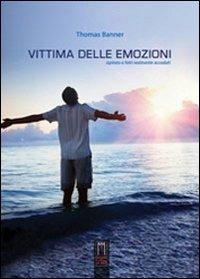 Vittima delle emozioni - Thomas Banner - copertina