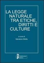 La legge naturale tra etiche, diritti e culture