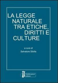 La legge naturale tra etiche, diritti e culture - copertina