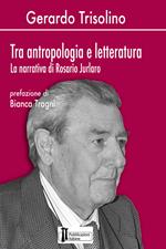 Tra antropologia e letteratura. La narrativa di Rosario Jurlaro