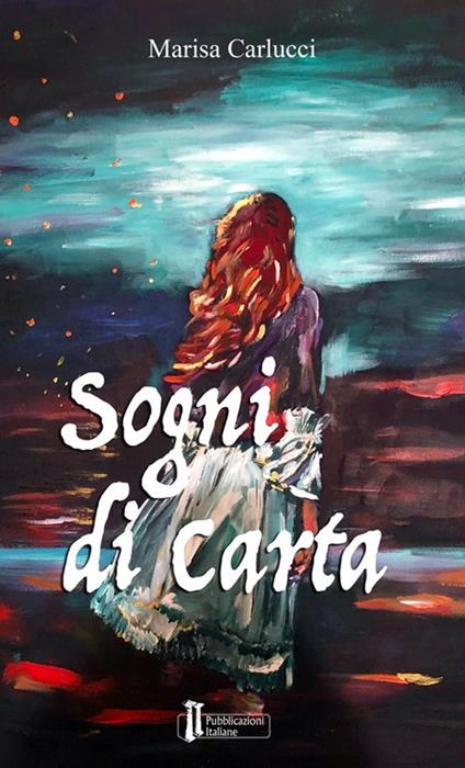 Sogni di carta - Marisa Carlucci - copertina