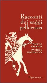 Racconti dei saggi pellerossa - copertina