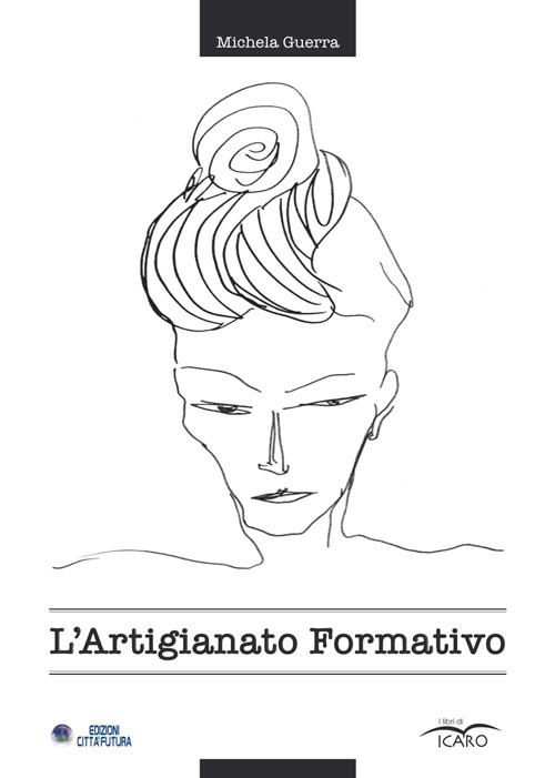 L' artigianato formativo - Michela Guerra - copertina