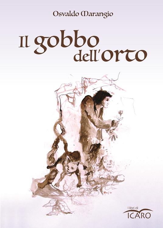 Il gobbo dell'orto - Osvaldo Marangio - copertina