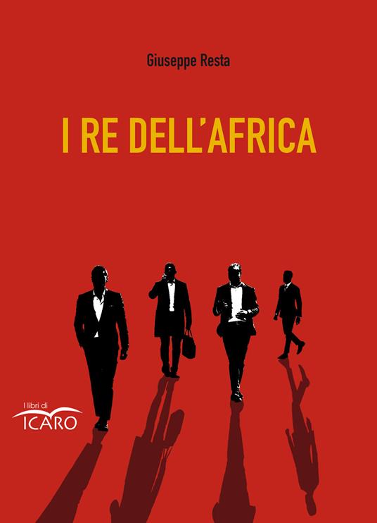 I re dell'Africa - Giuseppe Resta - copertina