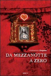 Da mezzanotte a zero - Vito Benito Zingales - copertina