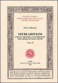 Studi gioviani. Scienza, filosofia e letteratura nell'opera di Paolo Giovio - Franco Minonzio - copertina