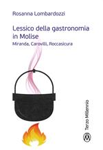 Lessico della gastronomia in Molise. Miranda, Carovilli, Roccasicura