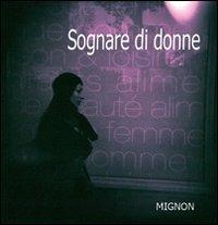 Sograre di donne. Ediz. illustrata - copertina