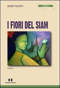 I fiori del Siam - Gemma Piazzardi - copertina