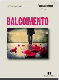 Balcoimento - Nicola Zacchino - copertina