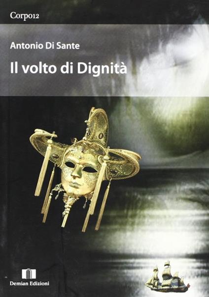 Il volto di dignità - Antonio Di Sante - copertina