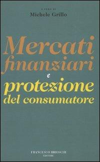 Mercati finanziari e protezione dei consumatori - copertina