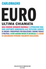 Euro ultima chiamata