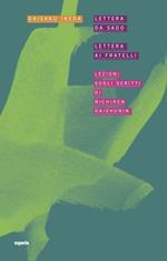 Lettera da Sado, lettera ai fratelli. Lezioni sugli scritti di Nichiren Daishonin