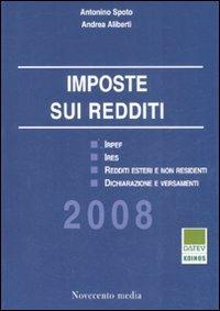 Imposte sui redditi - Antonino Spoto,Andrea Aliberti - copertina