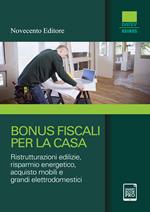 Bonus fiscali per la casa