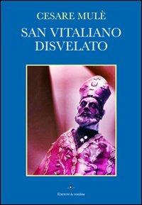 San Vitaliano disvelato - Cesare Mulè - copertina