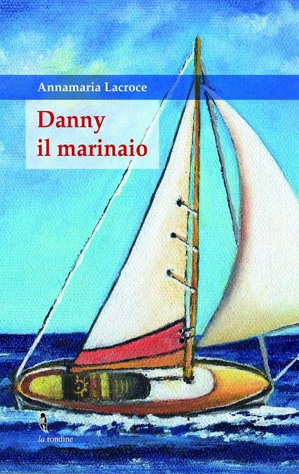 Danny il marinaio - Annamaria Lacroce - copertina