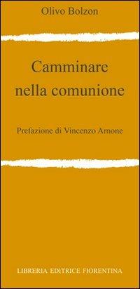 Camminare nella comunione - Olivo Bolzon - copertina