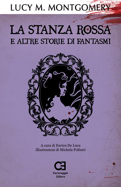 La stanza rossa e altre storie di fantasmi - Lucy Maud Montgomery - copertina