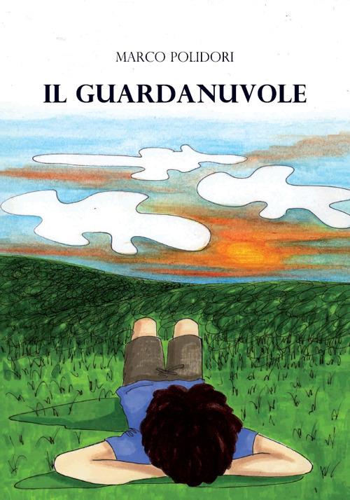 Il guardanuvole - Marco Polidori - copertina