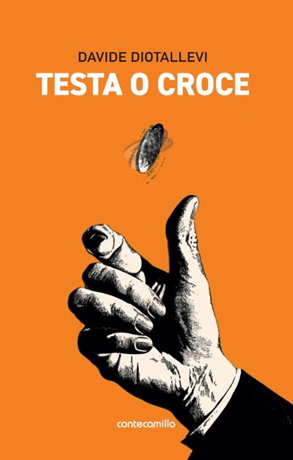 Testa o croce - Davide Diotallevi - copertina