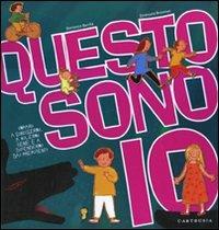 Questo sono io. Ediz. illustrata - Domenico Barrilà,Emanuela Bussolati - copertina