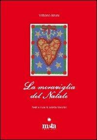 La meraviglia del Natale - Vittorio Bruni,Adelia Mancini - copertina