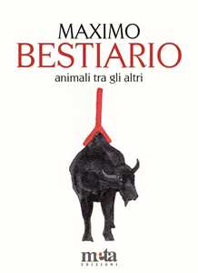 Image of Bestiario. Animali tra gli altri