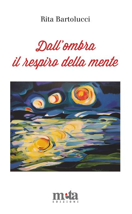 Dall'ombra il respiro della mente - Rita Bartolucci - copertina