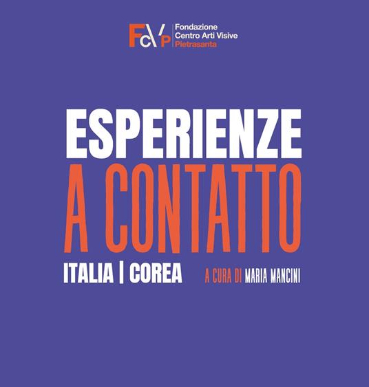 Esperienze a contatto. Italia-Corea - Maria Mancini - copertina