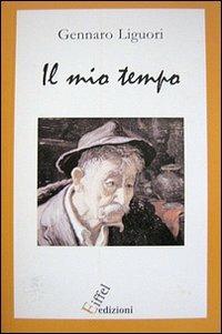 Il mio tempo - Gennaro Liguori - copertina