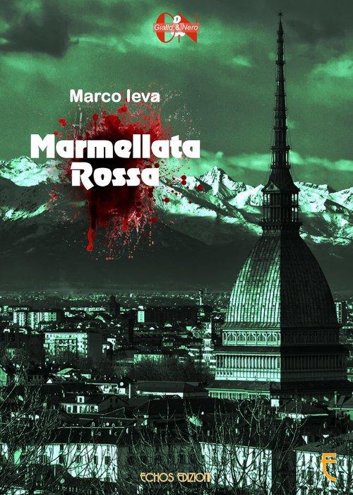 Marmellata rossa - Marco Ieva - copertina