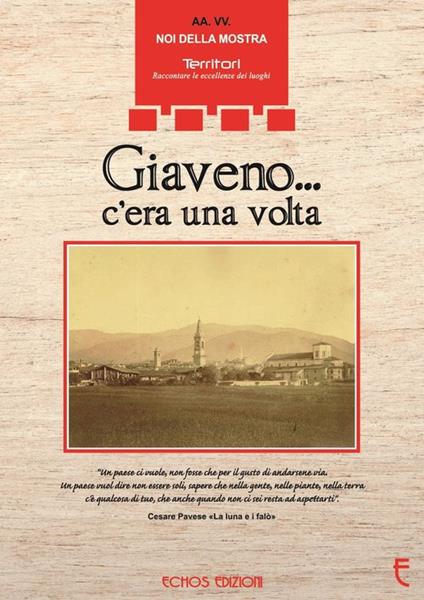 Giaveno... c'era una volta. Ediz. illustrata - copertina