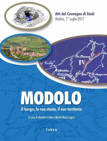 Modolo. Il borgo, la sua storia, il suo territorio. Atti del convegno di studi (Modolo, 1 luglio 2017) - copertina